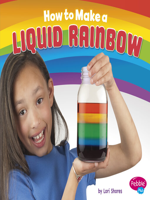 Cover image for How to Make a Liquid Rainbow